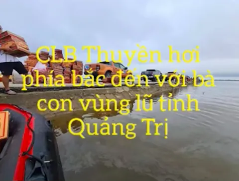 CLB Thuyền hơi NIBC miền Bắc đến với người dân vùng lũ Quảng Trị