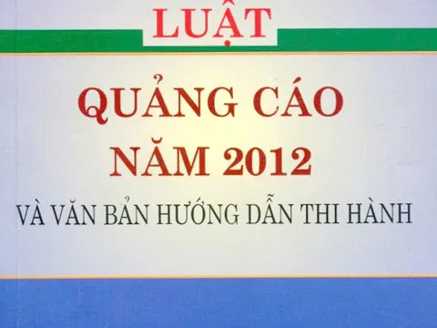 Cần có quy định cụ thể về trách nhiệm của chủ thể quảng cáo…